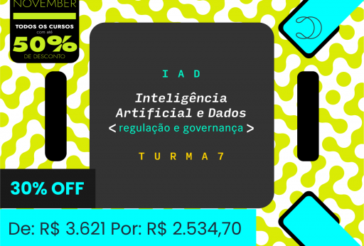Inteligência Artificial e Dados: Regulação e Governança